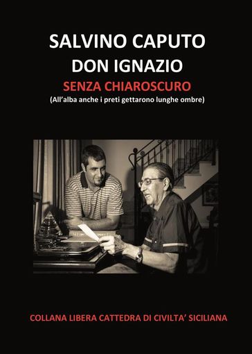 Don Ignazio senza chiaroscuro