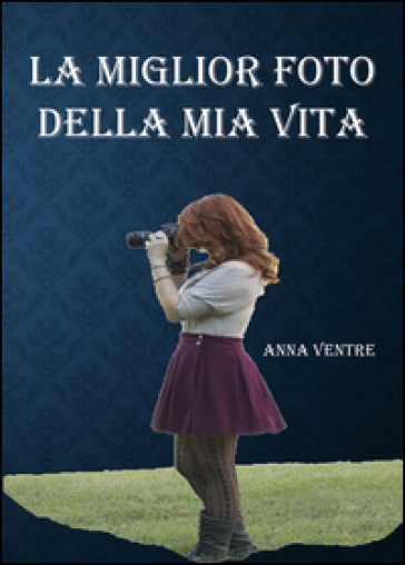 La miglior foto della mia vita