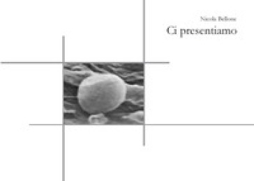 Ci Presentiamo