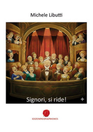 Signori, si ride!