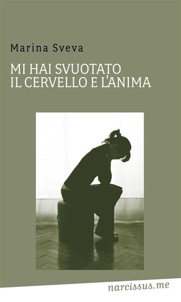 Mi hai svuotato il cervello e l'anima