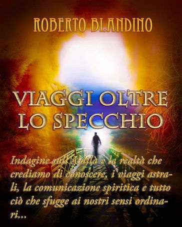 Viaggi oltre lo specchio