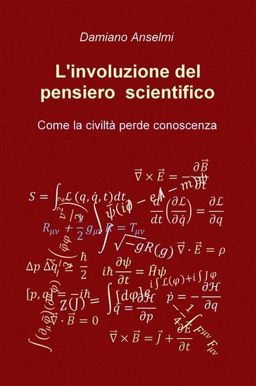 L'involuzione del pensiero scientifico