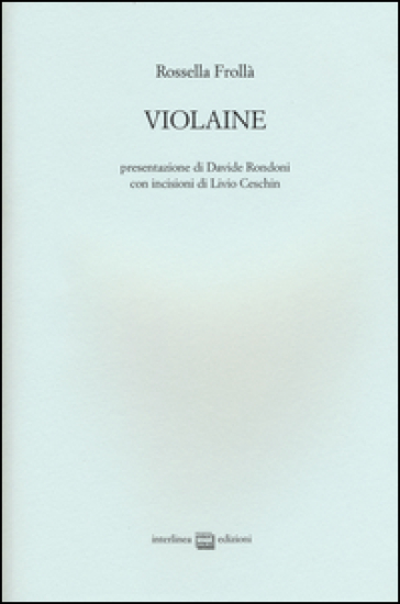 Violaine. Ediz. illustrata