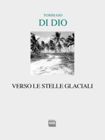 Verso le stelle glaciali