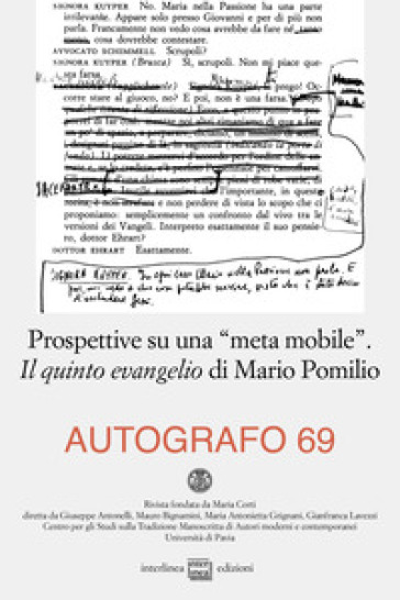 Autografo (2023). Vol. 69: Prospettive su una «meta mobile». Il quinto evangelio di Mario Pomilio