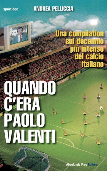 Quando c'era Paolo Valenti