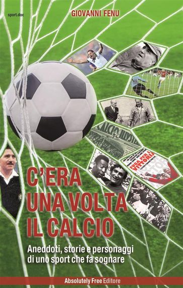 C'era una volta il calcio