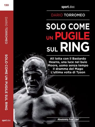 Solo come un pugile sul ring