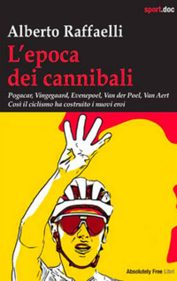 L'epoca Dei Cannibali