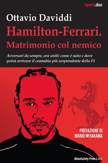 Hamilton-Ferrari. Matrimonio col nemico