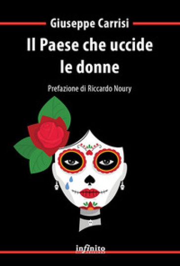Il Paese Che Uccide Le Donne