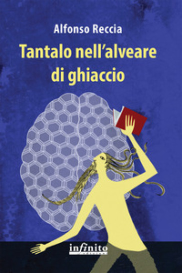 Tantalo nell'alveare di ghiaccio