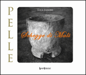 Schegge di Mali