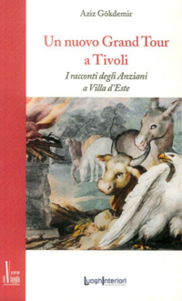 Un nuovo grand tour a Tivoli. I racconti degli anziani a Villa d'Este