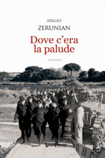 Dove C'era La Palude
