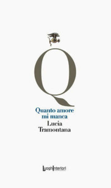Quanto amore mi manca