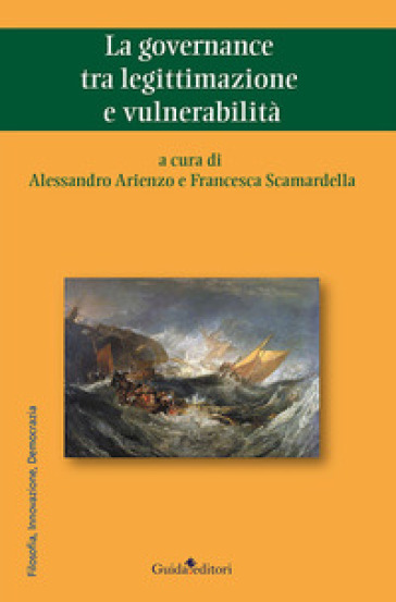 La Governance Tra Legittimazione E Vulnerabilità