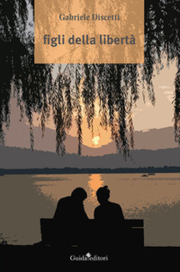 Figli Della Libertà