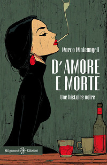D'amore e morte. Une histoire noire