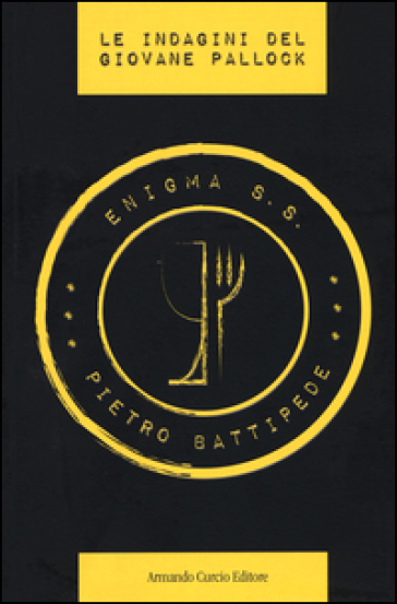 Enigma S.S. Le indagini del giovane Pallock