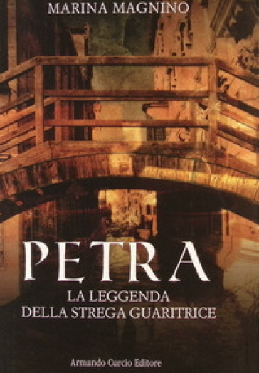 Petra. La leggenda della strega guaritrice