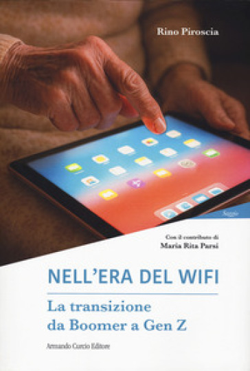 Nell'era del wifi. La transizione da Boomer a Gen Z