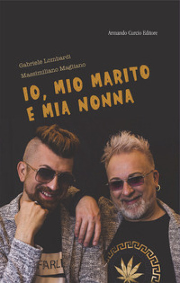 Io, mio marito e mia nonna
