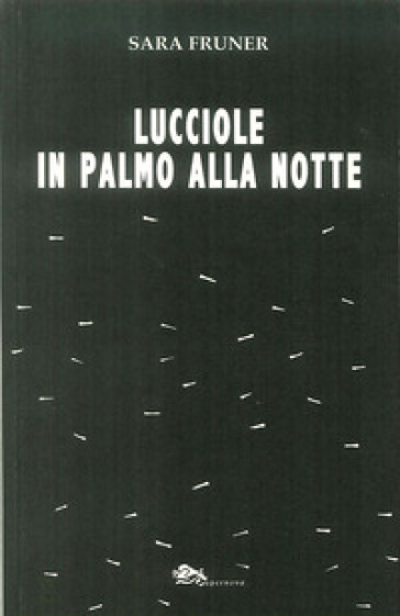 Lucciole in palmo alla notte