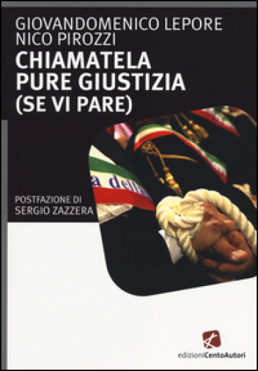 Chiamatela Pure Giustizia (Se Vi Pare)