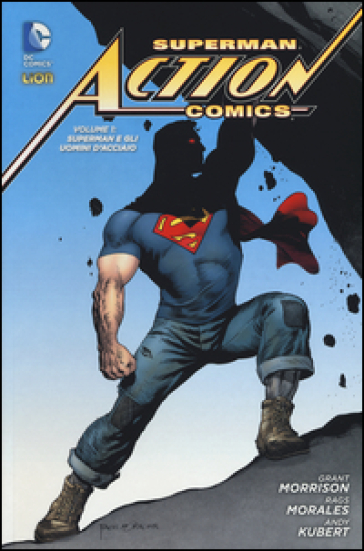 Superman. Action comics. Vol. 1: Superman e gli uomini d'acciaio