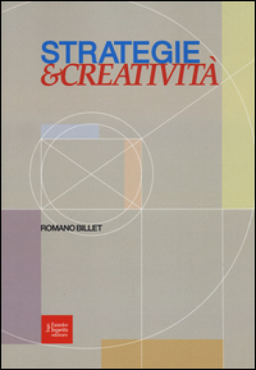 Strategie &amp; creatività