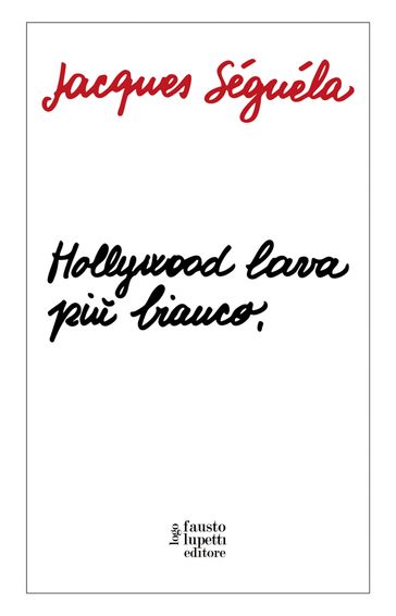 Hollywood lava più bianco