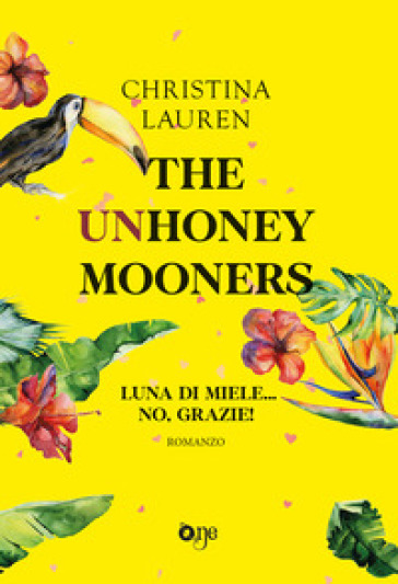 The unhoneymooners. Luna di miele... no, grazie!