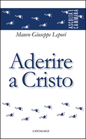 Aderire A Cristo