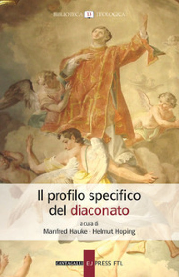 Il Profilo Specifico Del Diaconato