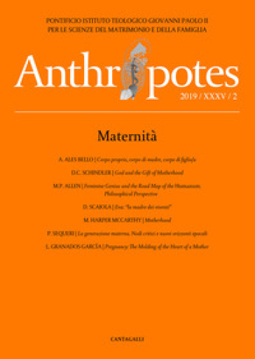 Anthropotes. Rivista di studi sulla persona e la famiglia (2019). Vol. 2: Maternità