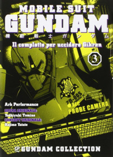 Il piano per uccidere Gihren. Gundam. Vol. 3