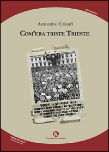 Com'era Triste Trieste