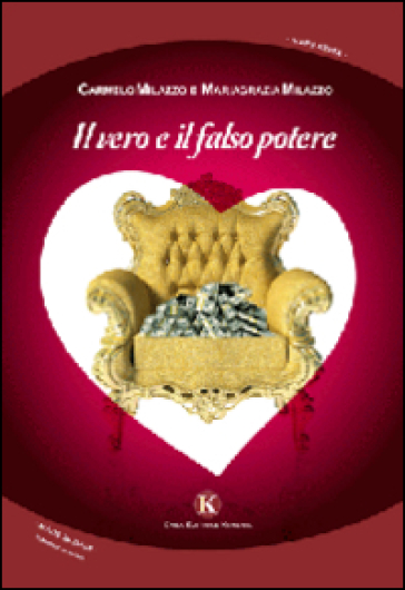 Il Vero E Il Falso Potere