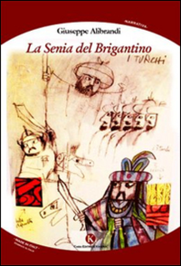 La Senia Del Brigantino