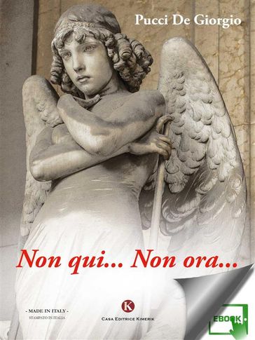 Non qui... Non ora...