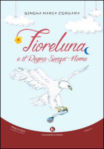 Fioreluna e il regno senza nome