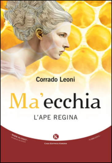 Ma'ecchia. L'ape Regina