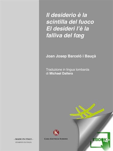 Il desiderio è la scintilla del fuoco
