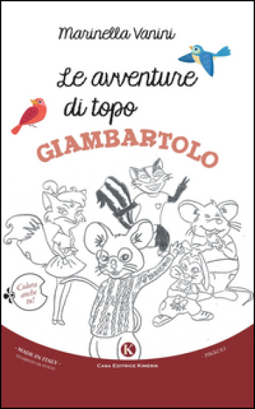 Le avventure di topo Giambartolo. Ediz. illustrata