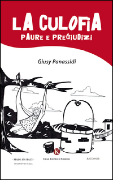 La culofia. Paure e pregiudizi
