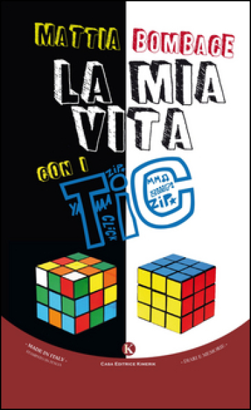 La mia vita con i tic
