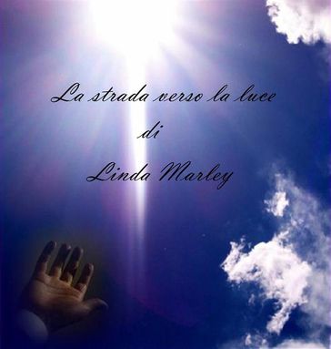 La strada verso la luce
