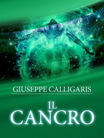 Il Cancro - Esplorazione ed Investigazione attraverso l'approfondito studio delle Catene lineari del corpo e dello spirito